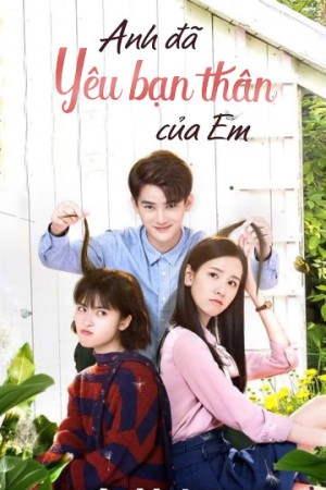 Anh Đã Yêu Bạn Thân Của Em - Another Me