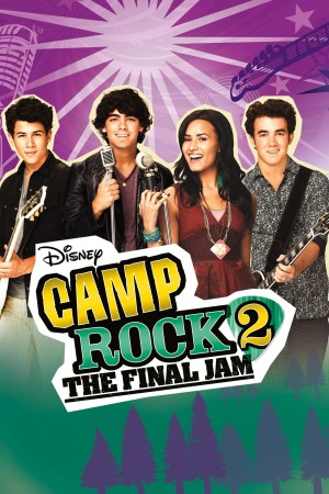 Camp Rock 2: The Final Jam - Camp Rock 2: The Final Jam