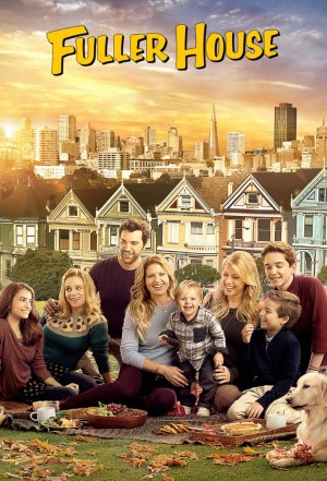 Gia đình Fuller (Phần 2) - Fuller House (Season 2)