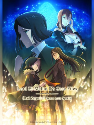 Hồ Sơ Của Lord El-Melloi Đệ Nhị - Chuyến Tàu Sưu Tập Ma Nhãn (Tập Đặc Biệt) - Lord El-Melloi II Case Files: Rail Zeppelin Grace Note, Lord El-Melloi II Sei no Jikenbo: Rail Zeppelin Grace Note