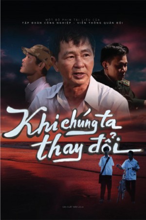 Khi Chúng Ta Thay Đổi - Khi Chúng Ta Thay Đổi