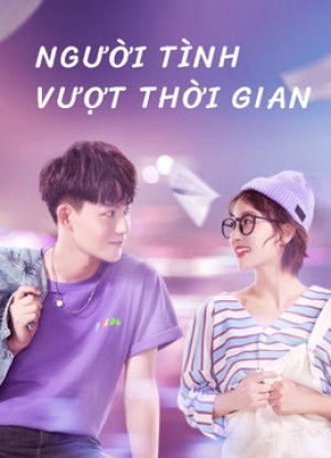 Người Tình Vượt Thời Gian - Oh My Drama Lover