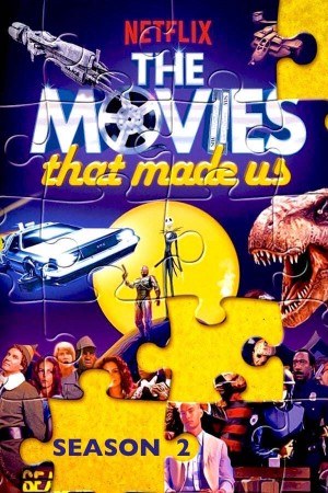 Những bộ phim lớn lên cùng chúng ta (Phần 2) - The Movies That Made Us (Seaso 2)