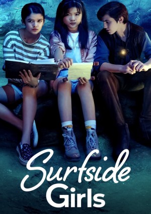 Những Cô Gái Xứ Surfside - Surfside Girls